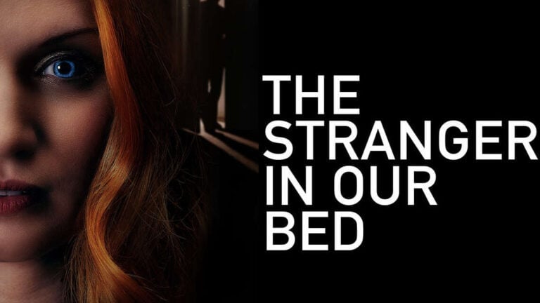 The Stranger In Our Bed