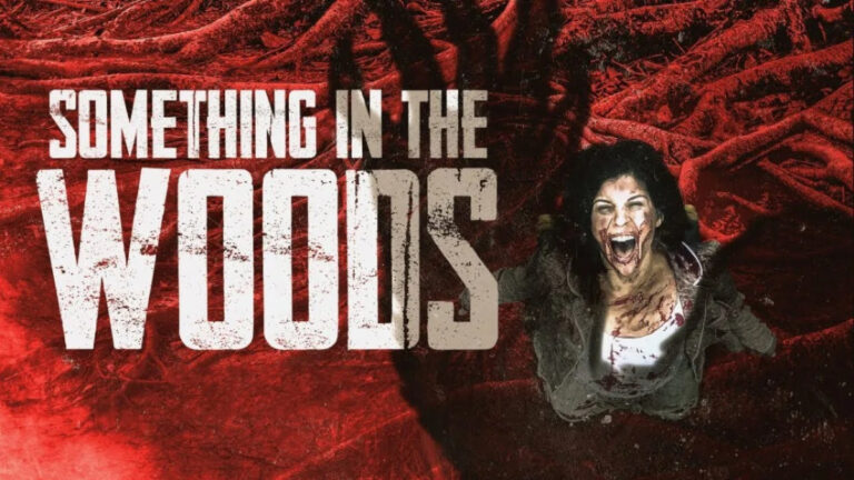Something in the Woods